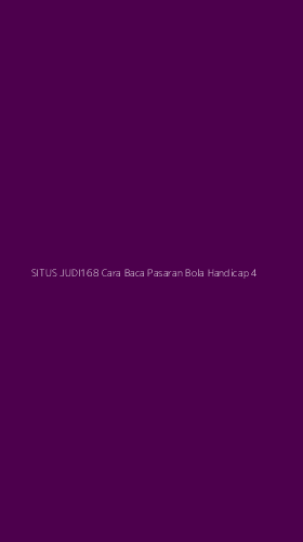 Tampilan Antarmuka Aplikasi Situs Judi168 Cara Baca Pasaran Bola Handicap - 4
