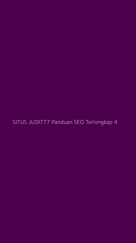 Tampilan Antarmuka Aplikasi Situs Judi777 Panduan Seo Terlengkap - 4
