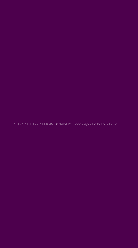 Tampilan Antarmuka Aplikasi Situs Slot777 Login Jadwal Pertandingan Bola Hari Ini - 2