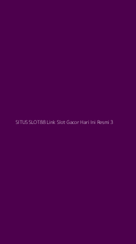 Tampilan Antarmuka Aplikasi Situs Slot88 Link Slot Gacor Hari Ini Resmi - 3