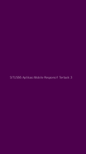 Tampilan Antarmuka Aplikasi Situs66 Aplikasi Mobile Responsif Terbaik - 3