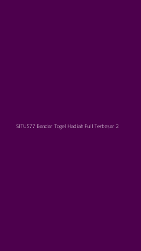 Tampilan Antarmuka Aplikasi Situs77 Bandar Togel Hadiah Full Terbesar - 2