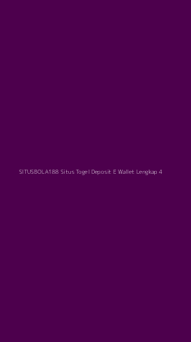 Tampilan Antarmuka Aplikasi Situsbola188 Situs Togel Deposit E Wallet Lengkap - 4