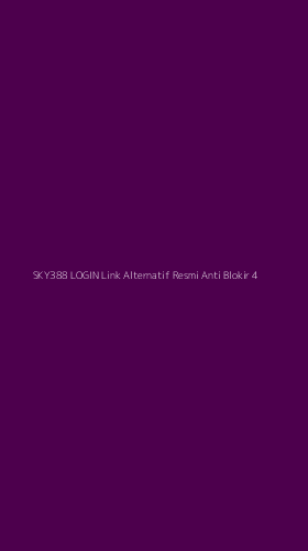Tampilan Antarmuka Aplikasi Sky388 Login Link Alternatif Resmi Anti Blokir - 4