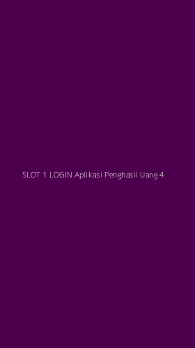 Tampilan Antarmuka Aplikasi Slot 1 Login Aplikasi Penghasil Uang - 4