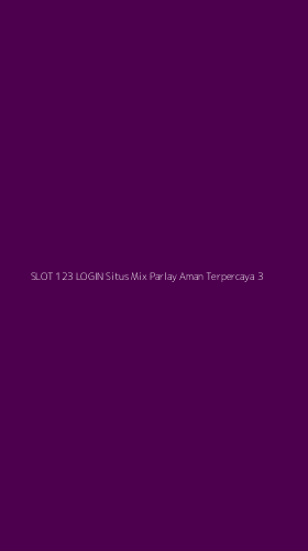 Tampilan Antarmuka Aplikasi Slot 123 Login Situs Mix Parlay Aman Terpercaya - 3