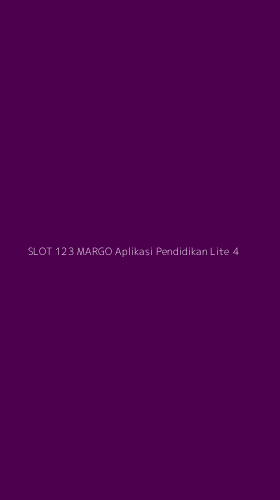 Tampilan Antarmuka Aplikasi Slot 123 Margo Aplikasi Pendidikan Lite - 4