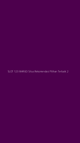 Tampilan Antarmuka Aplikasi Slot 123 Margo Situs Rekomendasi Pilihan Terbaik - 2