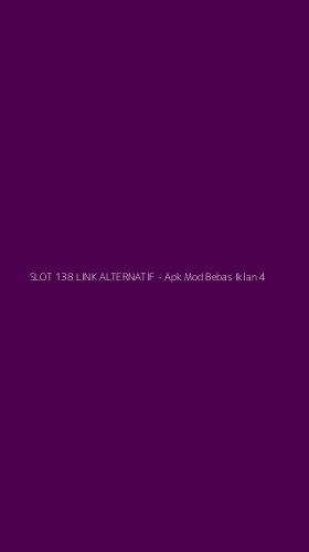 Tampilan Antarmuka Aplikasi SLOT 138 LINK ALTERNATIF - Apk Mod Bebas Iklan - 4