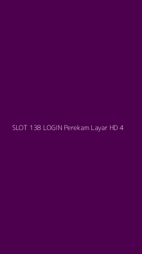 Tampilan Antarmuka Aplikasi Slot 138 Login Perekam Layar Hd - 4