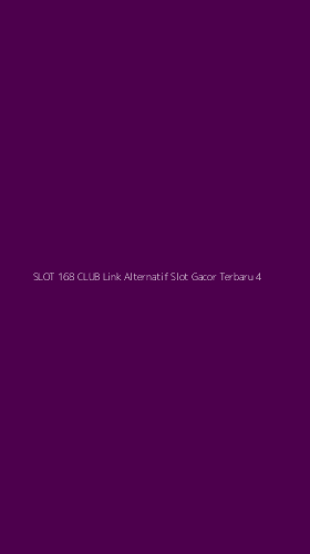 Tampilan Antarmuka Aplikasi Slot 168 Club Link Alternatif Slot Gacor Terbaru - 4