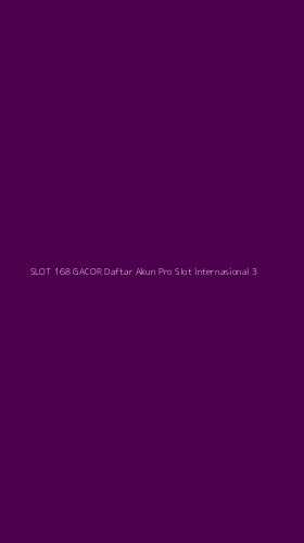 Tampilan Antarmuka Aplikasi Slot 168 Gacor Daftar Akun Pro Slot Internasional - 3