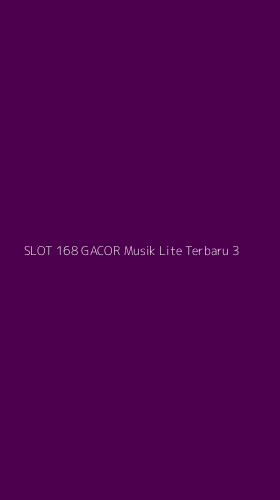 Tampilan Antarmuka Aplikasi Slot 168 Gacor Musik Lite Terbaru - 3
