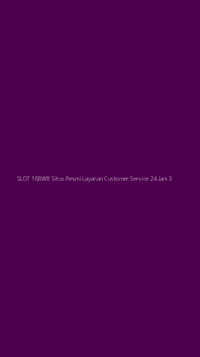 Tampilan Antarmuka Aplikasi Slot 168wb Situs Resmi Layanan Customer Service 24jam - 3