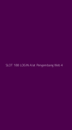 Tampilan Antarmuka Aplikasi Slot 188 Login Alat Pengembang Web - 4
