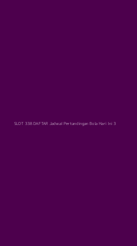 Tampilan Antarmuka Aplikasi Slot 338 Daftar Jadwal Pertandingan Bola Hari Ini - 3