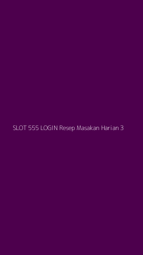 Tampilan Antarmuka Aplikasi Slot 555 Login Resep Masakan Harian - 3