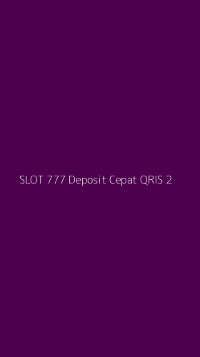 Tampilan Antarmuka Aplikasi Slot 777 Deposit Cepat Qris - 2