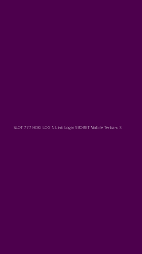 Tampilan Antarmuka Aplikasi Slot 777 Hoki Login Link Login Sbobet Mobile Terbaru - 3
