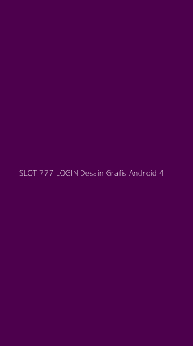Tampilan Antarmuka Aplikasi Slot 777 Login Desain Grafis Android - 4