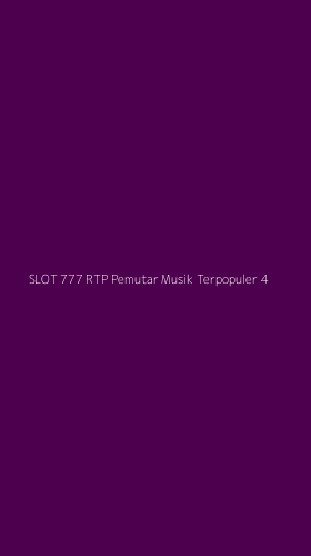 Tampilan Antarmuka Aplikasi Slot 777 Rtp Pemutar Musik Terpopuler - 4