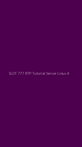 Tampilan Antarmuka Aplikasi Slot 777 Rtp Tutorial Server Linux - 4