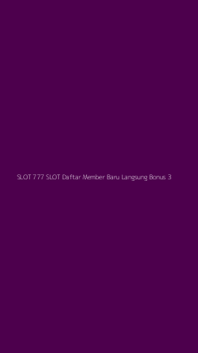 Tampilan Antarmuka Aplikasi Slot 777 Slot Daftar Member Baru Langsung Bonus - 3