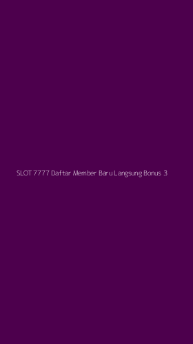 Tampilan Antarmuka Aplikasi Slot 7777 Daftar Member Baru Langsung Bonus - 3