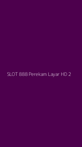 Tampilan Antarmuka Aplikasi Slot 888 Perekam Layar Hd - 2