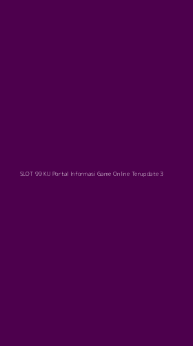 Tampilan Antarmuka Aplikasi Slot 99 Ku Portal Informasi Game Online Terupdate - 3