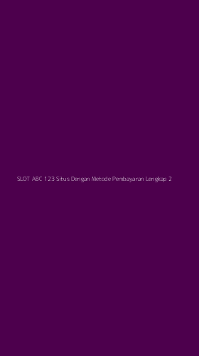 Tampilan Antarmuka Aplikasi Slot Abc 123 Situs Dengan Metode Pembayaran Lengkap - 2