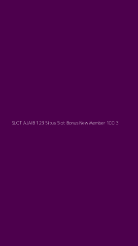 Tampilan Antarmuka Aplikasi Slot Ajaib 123 Situs Slot Bonus New Member 100 - 3