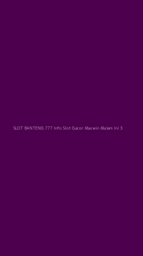Tampilan Antarmuka Aplikasi Slot Banteng 777 Info Slot Gacor Maxwin Malam Ini - 3