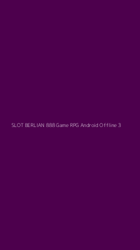 Tampilan Antarmuka Aplikasi Slot Berlian 888 Game Rpg Android Offline - 3