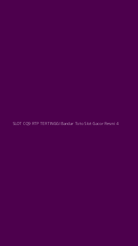 Tampilan Antarmuka Aplikasi Slot Cq9 Rtp Tertinggi Bandar Toto Slot Gacor Resmi - 4