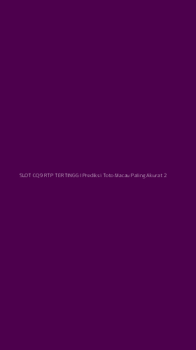 Tampilan Antarmuka Aplikasi Slot Cq9 Rtp Tertinggi Prediksi Toto Macau Paling Akurat - 2