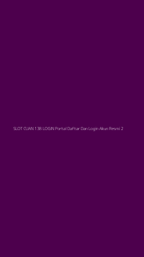 Tampilan Antarmuka Aplikasi Slot Cuan 138 Login Portal Daftar Dan Login Akun Resmi - 2