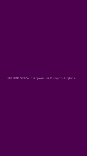 Tampilan Antarmuka Aplikasi Slot Dana 5000 Situs Dengan Metode Pembayaran Lengkap - 4