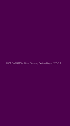Tampilan Antarmuka Aplikasi Slot Danamon Situs Gaming Online Resmi 2026 - 3