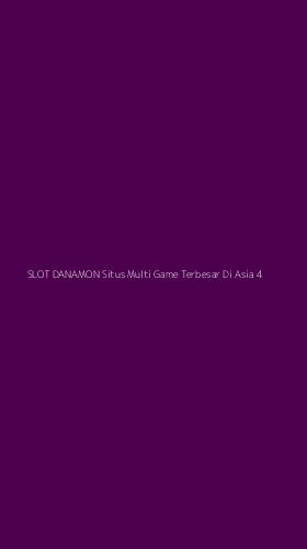 Tampilan Antarmuka Aplikasi Slot Danamon Situs Multi Game Terbesar Di Asia - 4