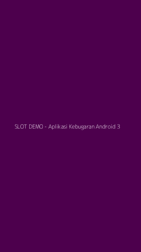 Tampilan Antarmuka Aplikasi SLOT DEMO - Aplikasi Kebugaran Android - 3