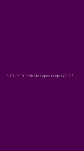 Tampilan Antarmuka Aplikasi Slot Depo Permata Deposit Cepat Qris - 3