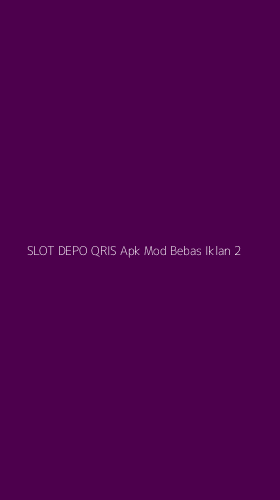 Tampilan Antarmuka Aplikasi Slot Depo Qris Apk Mod Bebas Iklan - 2