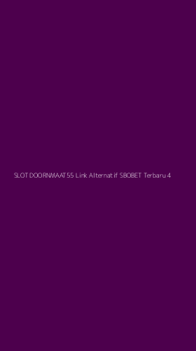 Tampilan Antarmuka Aplikasi Slot Doornmaat55 Link Alternatif Sbobet Terbaru - 4