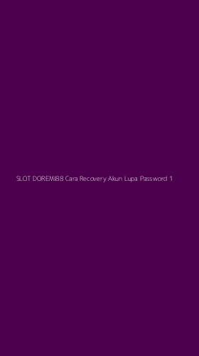 Tampilan Antarmuka Aplikasi Slot Doremi88 Cara Recovery Akun Lupa Password - 1