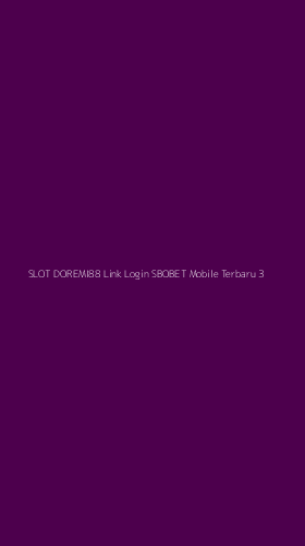 Tampilan Antarmuka Aplikasi Slot Doremi88 Link Login Sbobet Mobile Terbaru - 3