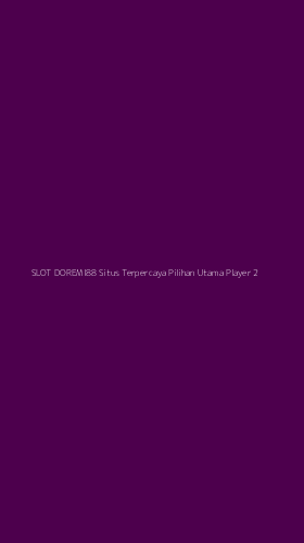 Tampilan Antarmuka Aplikasi Slot Doremi88 Situs Terpercaya Pilihan Utama Player - 2