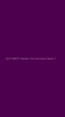 Tampilan Antarmuka Aplikasi Slot Emas77 Bandar Toto Slot Gacor Resmi - 1