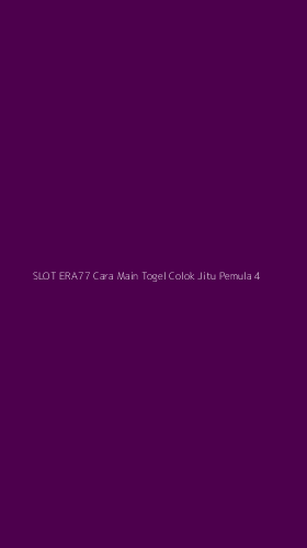 Tampilan Antarmuka Aplikasi Slot Era77 Cara Main Togel Colok Jitu Pemula - 4