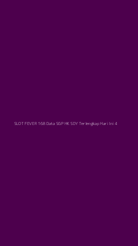 Tampilan Antarmuka Aplikasi Slot Fever 168 Data Sgp Hk Sdy Terlengkap Hari Ini - 4